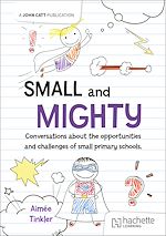 Télécharger le livre :  Small and mighty: Conversations about small schools