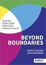 Download this eBook Beyond Boundaries: Leading Great SEND Provision across a Trust