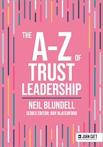 Download this eBook The A-Z of Trust Leadership