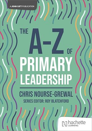 Téléchargez le livre :  The A-Z of Primary Leadership
