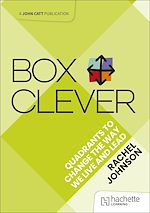 Télécharger le livre :  Box Clever: Quadrants to change the way we live and lead