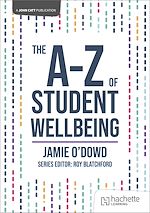 Télécharger le livre :  The A-Z of Student Wellbeing