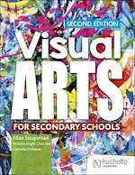 Télécharger le livre :  Visual Arts for Secondary Schools Second Edition