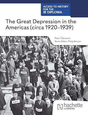 Téléchargez le livre :  Access to History for the IB Diploma: The Great Depression in the Americas (circa 1920-1939)