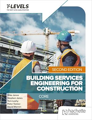 Téléchargez le livre :  Building Services Engineering for Construction T Level: Core Second Edition