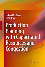 Télécharger le livre :  Production Planning with Capacitated Resources and Congestion