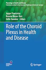Télécharger le livre :  Role of the Choroid Plexus in Health and Disease