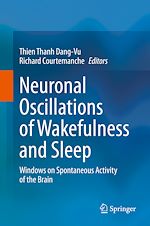 Télécharger le livre :  Neuronal Oscillations of Wakefulness and Sleep
