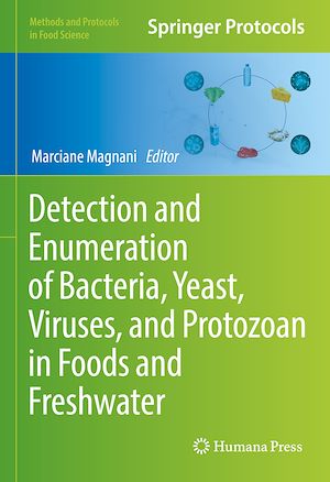 Download the eBook: Detection and Enumeration of Bacteria, Yeast, Viruses, and Protozoan in Foods and Freshwater