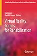 Télécharger le livre :  Virtual Reality Games for Rehabilitation