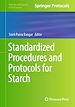 Télécharger le livre :  Standardized Procedures and Protocols for Starch