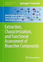 Télécharger le livre :  Extraction, Characterization, and Functional Assessment of Bioactive Compounds