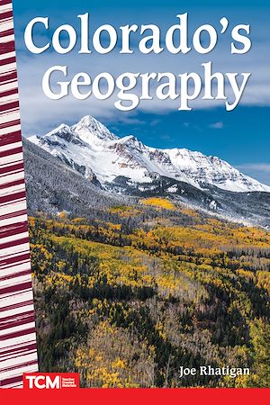 Téléchargez le livre :  Colorado's Geography