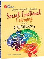 Download this eBook Effective Strategies for Integrating Social-Emotional Learning in Your Classroom