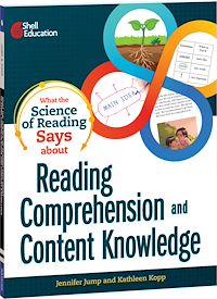 Téléchargez le livre :  What the Science of Reading Says about Reading Comprehension and Content Knowledge