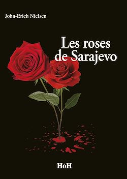 Télécharger le livre :  Les Roses de Sarajevo