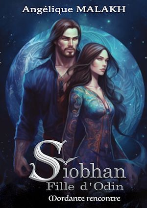 Téléchargez le livre :  Siobhan, Fille d'Odin , Mordante rencontre
