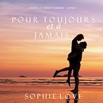 Télécharger le livre :  Pour Toujours et A Jamais (L'Hôtel de Sunset Harbor – Tome 2)