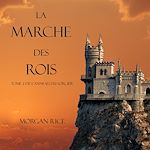 Télécharger le livre :  La Marche Des Rois (Tome 2 De L'anneau Du Sorcier)