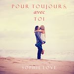 Télécharger le livre :  Pour Toujours, Avec Toi (L'Hôtel de Sunset Harbor – Tome 3)