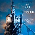 Télécharger le livre :  Un Cri D' Honneur (Tome N 4 De L'anneau Du Sorcier)