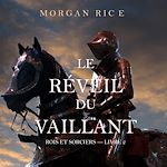 Télécharger le livre :  Le Réveil Du Vaillant (Rois et Sorciers — Livre 2)
