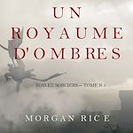 Télécharger le livre :  Un Royaume D'ombres (Rois et Sorciers -- Tome n 5)