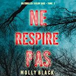 Télécharger le livre :  Ne Respire Pas (Un thriller Taylor Sage – Tome  2)