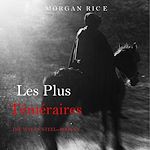 Télécharger le livre :  Les Plus Téméraires (Le fil de l'épée, tome 4)