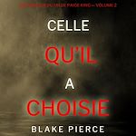 Télécharger le livre :  Celle qu'il a choisie (Un thriller du FBI de Paige King — Volume 2)