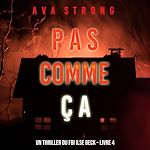 Télécharger le livre :  Pas comme ça (Un thriller du FBI Ilse Beck – Livre 4)