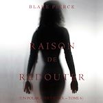 Télécharger le livre :  Raison de Redouter (Un Polar Avery Black – Tome 6)