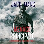 Télécharger le livre :  Menace Principale (L'Entraînement de Luke Stone, tome 3)