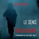 Télécharger le livre :  Le Sens des Valeurs (L'Entraînement de Luke Stone, tome 5)