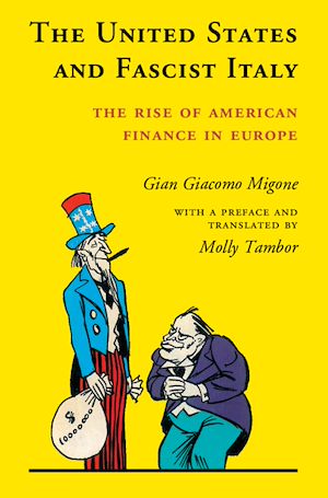 Téléchargez le livre :  The United States and Fascist Italy