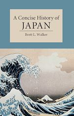 Télécharger le livre :  A Concise History of Japan