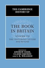 Télécharger le livre :  The Cambridge History of the Book in Britain: Volume 7, The Twentieth Century and Beyond