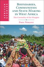 Télécharger le livre :  Boundaries, Communities and State-Making in West Africa