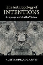 Download this eBook The Anthropology of Intentions