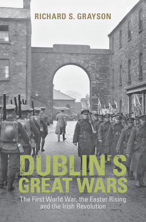 Téléchargez le livre :  Dublin's Great Wars
