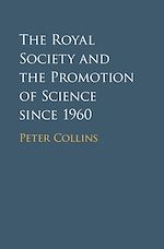 Télécharger le livre :  The Royal Society and the Promotion of Science since 1960