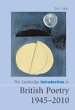 Télécharger le livre :  The Cambridge Introduction to British Poetry, 1945–2010