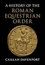 Download this eBook A History of the Roman Equestrian Order