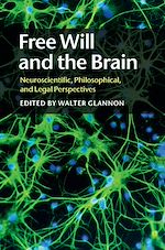 Télécharger le livre :  Free Will and the Brain