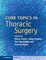 Télécharger le livre :  Core Topics in Thoracic Surgery