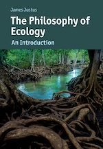Télécharger le livre :  The Philosophy of Ecology