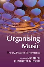 Télécharger le livre :  Organising Music