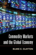 Download this eBook Commodity Markets and the Global Economy
