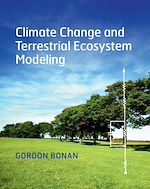 Télécharger le livre :  Climate Change and Terrestrial Ecosystem Modeling
