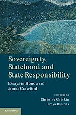 Télécharger le livre :  Sovereignty, Statehood and State Responsibility